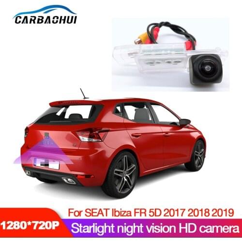 Car Starlight Night Vision rear View camera For SEAT Ibiza FR 2017 2018 2019 5D backup Reverse camera hd license plate camera