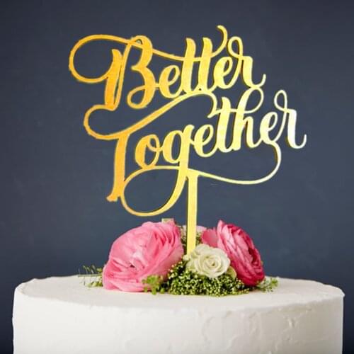 Mirror Gold Better Together Wedding Cake Topper Engagement / Anniversary Cake Toppers for Cake Decorating