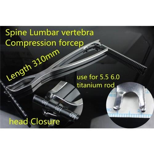 Medical orthopedic instrument Spine Lumbar vertebra Compression forcep 5.5 6.0 titanium rod surgical tool Close compress Pliers