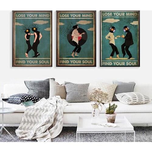 Mental Be Kind Lose Your Mind Find Your Soul Poster and Print Dance Wall Decoration Vintage Posters Wall Art Home Painting Decor