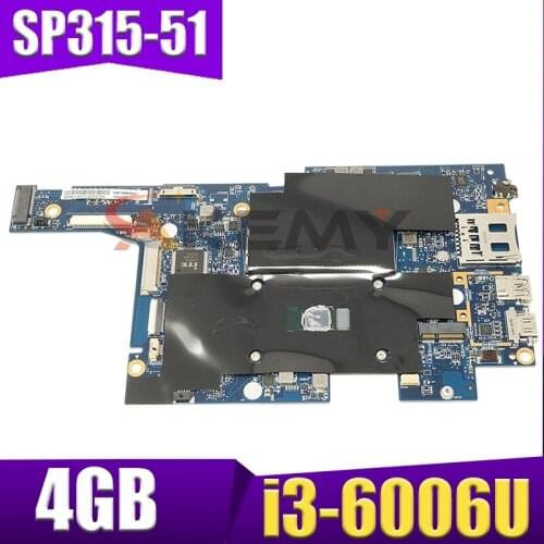Akemy laptop Motherboard For ACER Aspire SP315-51 i3-6006U 4GB Mainboard ST5DB REV.2.0 SR2UW DDR4