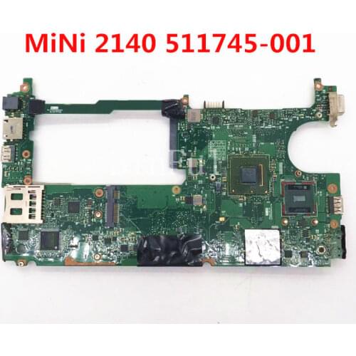 High quality For HP Mini 2140 Laptop motherboard 511745-001 511745-501 511745-601 6050A2230601 100% full Tested