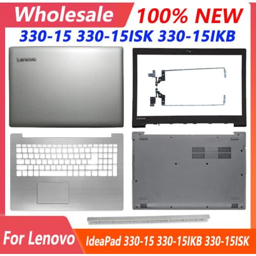 NEW For Lenovo IdeaPad 330-15 330-15IKB 330-15ISK 330-15IGM 330-15ARR Lcd Back Cover/Front Bezel/Palmrest/Bottom Case/Hinges