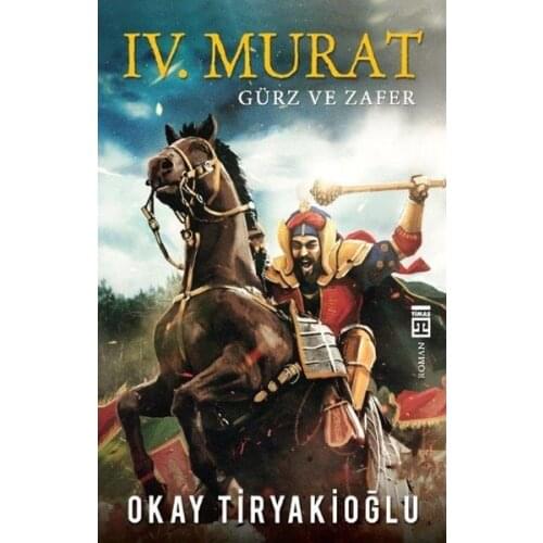 4. Murat-Mace and Victory Okay Tiryakioğlu Timaş Broadcasts Historical Novels Series