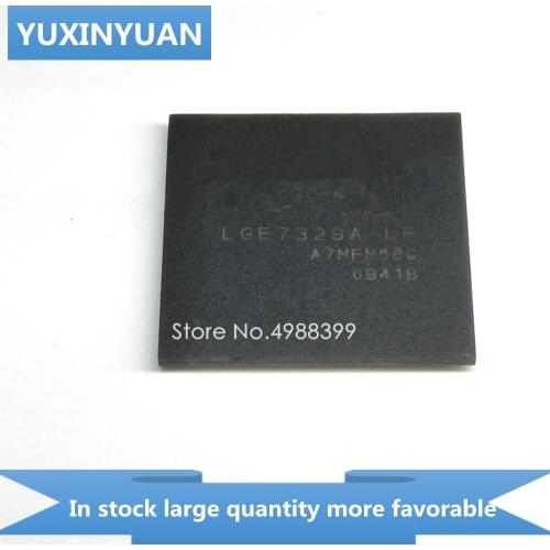 YUXINYUAN 1PCS LGE7329A-LF LGE7329A LF LGE7329ALF BGA in stock