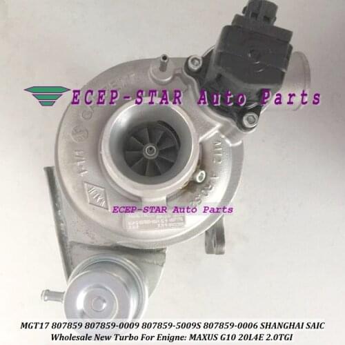 Turbo Original MGT17 807859 807859-5008S 807859-5009S 807859-5006S For SHANGHAI SAIC MAXUS G10 20L4E 2.0TGI 165KW 224HP Euro V