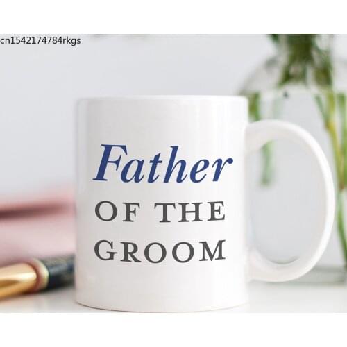 Father of the Groom Mug 11oz Wedding Mug The Dad of the Groom Wedding Mug for Grooms Father Coffee Mug Grooms Dad Gifts