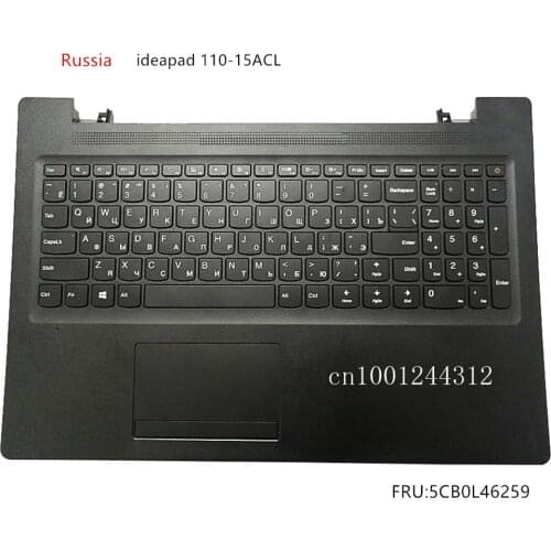 Russia New Original For laptop Lenovo ideapad 110-15ACL Palmrest Upper Case Keyboard Bezel Cover 5CB0L46259