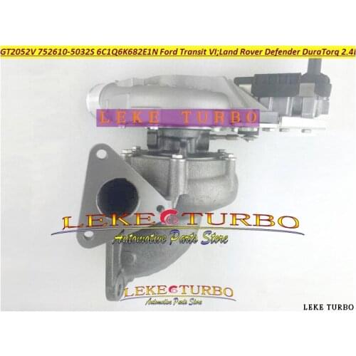 Turbo GT20 752610 752610-5032S 752610-0015 YC1Q6K682AE 6C1Q6K682EM For Ford Transit 6 For Land Rover Defender DuraTorq 2.4L TDCi
