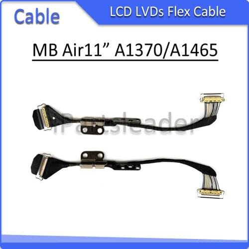 Genuine Used A1370 A1465 LCD Cable for Macbook Air 11" LCD LED LVDs Display Screen Flex Cable 2010 2011 2012 2013 2014 2015 Year