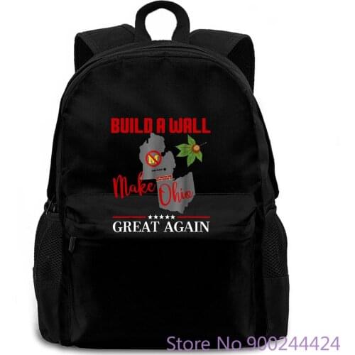 Make Ohio Great Again - Build a Wall - State Printing Hot women men backpack laptop travel school adult student