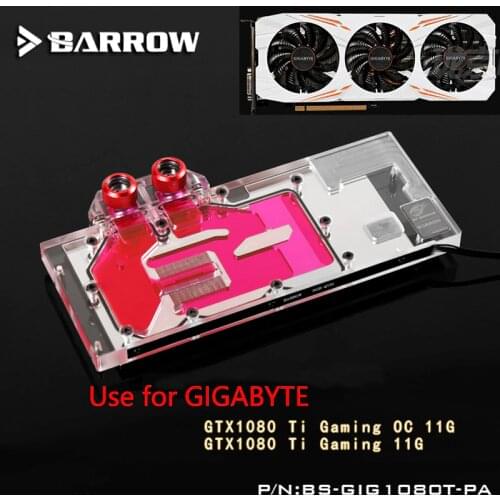 BARROW Full Cover Graphics Card Block use for GIGABYTE GTX1080TI-GAMING-11G / OC 11G GPU Radiator Block LRC RGB to AURA 4PIN