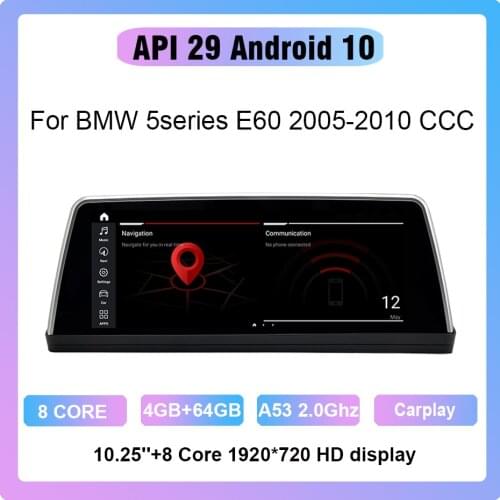 10.25'' Android 10.0 8-core 4G+64G GPS Navigation Multimedia player car radio For BMW 5 series E60 2005-2010 CCC