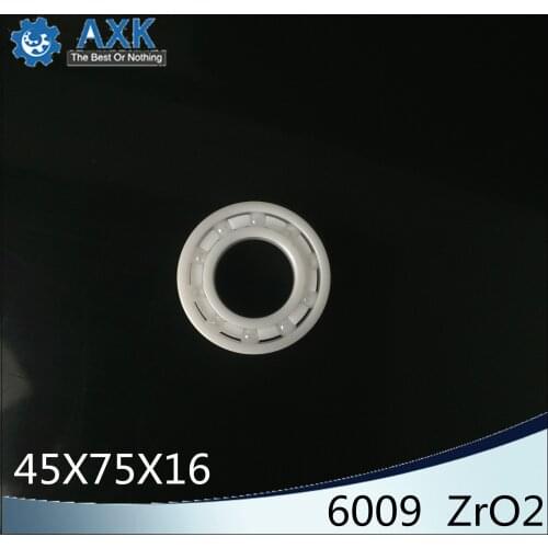6009 Full Ceramic Bearing ( 1 PC ) 45*75*16 mm ZrO2 Material 6009CE All Zirconia Ceramic Ball Bearings