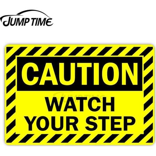 Jump Time 13 x 4.5cm Car Sticker Caution Watch Your Step Decals Warning Bulding Wiper Bumper Waterproof Car Accessories