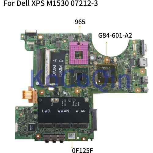 KoCoQin Laptop motherboard For Dell XPS M1530 Mainboard CN-0F125F 0F125F 07212-3 965 G84-601-A2 DDR2