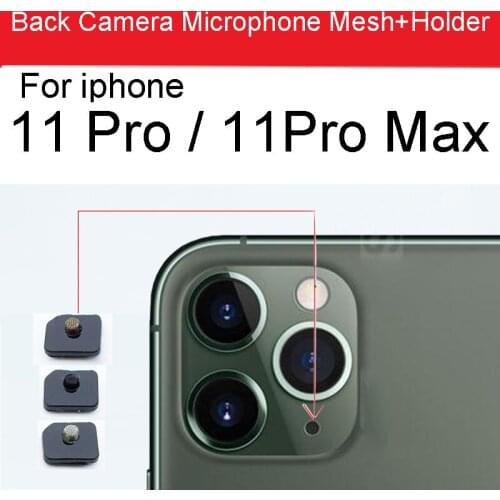 Back Microphone Net Frame for iPhone 11 Pro Max Anti Dust Mesh Intsall Rear Camera Microphone With Cover Holder Repair Parts