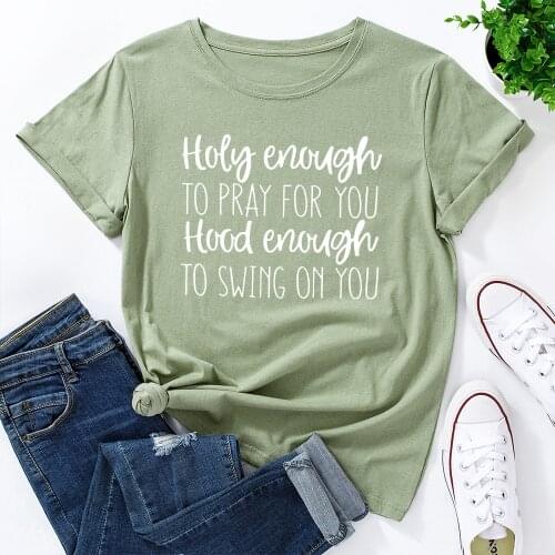 Funny Christian Holy Enough To Pray for You T-Shirt Graphic Tees Top Shirts for Women Letter Print Woman Kawaii Clothes