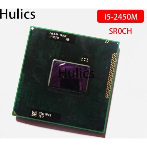 Hulics Original Intel Core i5-2450M i5 2450M SR0CH 2.5 GHz Dual-Core Quad-Thread CPU Processor 3M 35W Socket G2 / rPGA988B