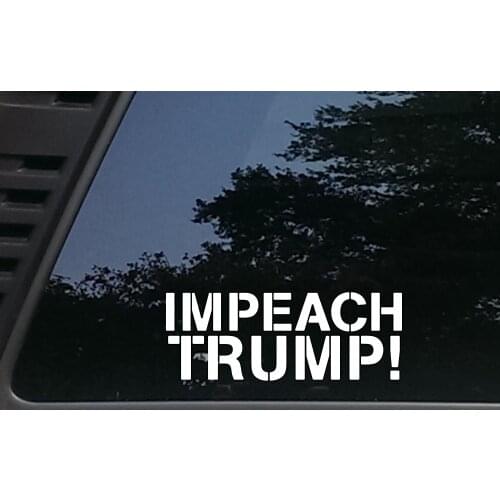 Impeach Trump Stickers Die Cut Vinyl Decal for Windows car laptop motorcycle sticker 8inches X 3inches
