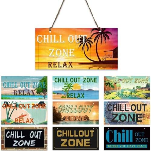 Chill Out Zone Sign Wooden Relax Wood Hanging Plaque Beach Camping Tent Man Cave Game Room Decor Plates