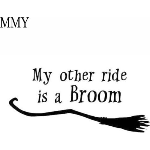 6" Wide My Other Ride IS A Broom Funny Vinyl Decal Sticker Car Stickers Window