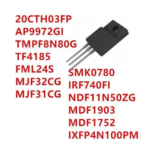 20CTH03FP AP9972GI 9972GI TMPF8N80G TF4185 FML24S MJF32CG MJF31CG SMK0780 IRF740FI NDF11N50ZG MDF1903 MDF1752 IXFP4N100PM