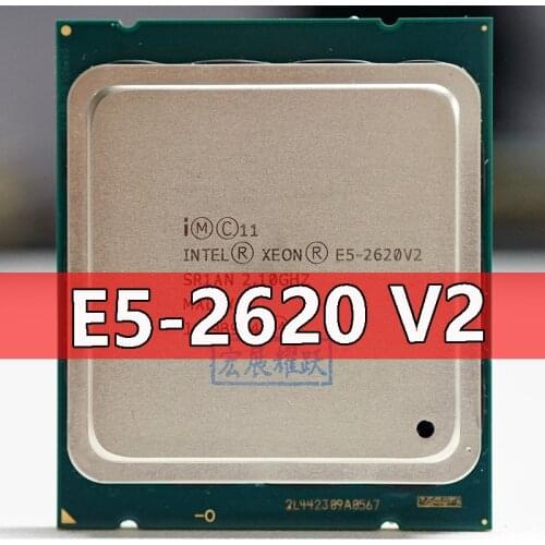 PC computer Intel Xeon Processor E5 2620 V2 CPU 2.1 LGA 2011 SR1AN 6-Core Server processor e5-2620 V2 E5-2620V2 CPU 2620 v2