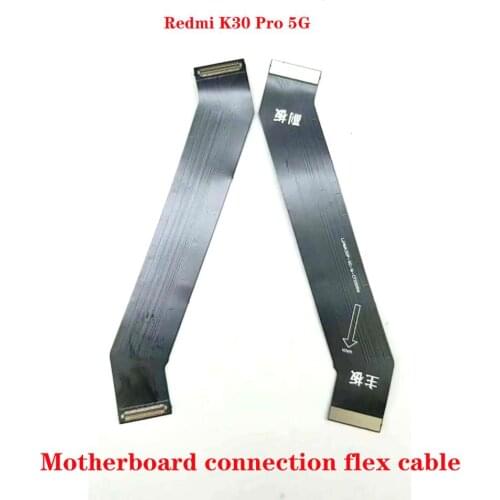 For Xiaomi Redmi K30 Pro 5G Main Board Motherboard Connect Flex Cable