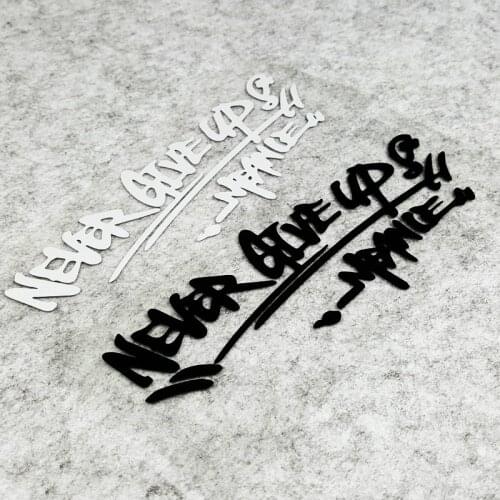 NO.S328 GalonDeco Never Give Up JDM HF Style Individual Front Windshield Reflective Car Stickers and Decals Stickers for Car De