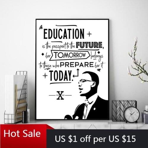 Malcolm X Famous Quote Print Education Poster Classroom Wall Art Canvas Painting Black White Wall Picture Gift for Teacher