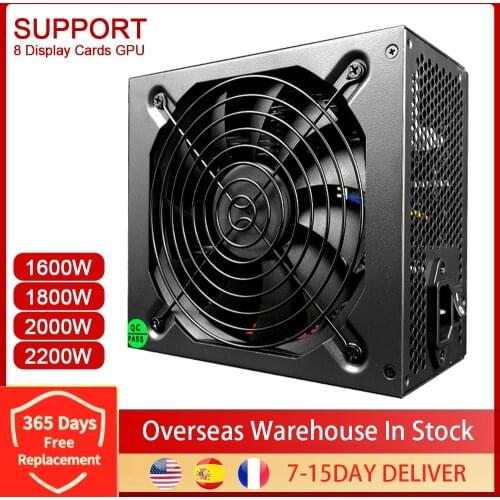 1800W PSU ATX Mining Power Supply 180V-265V ETH Asic Bitcoin Miner Ethereum Mining Power Supply Support 8 Graphics Card