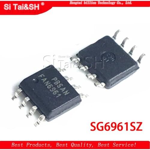 10PCS SG6961SZ SG6961 FAN6961SZB FAN6961 SOP8