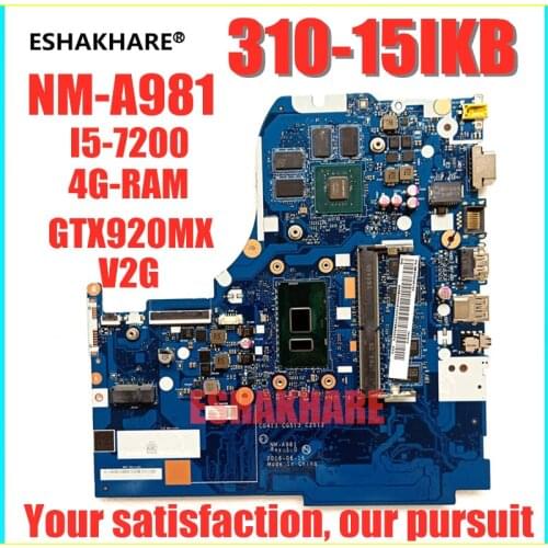CG413 CG513 CZ513 NM-A981 for Lenovo 310-15IKB 510-15IKB notebook PC motherboard CPU I5 7200U DDR4 4G RAM GT920M V2G