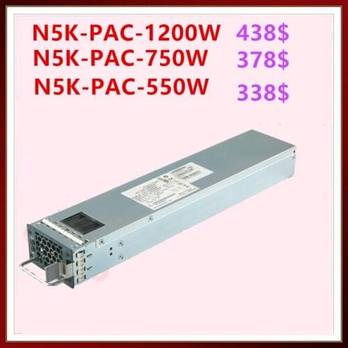 New PSU For Cisco 1200W/750W/550W Power Supply N5K-PAC-1200W N5K-PAC-750W N5K-PAC-550W