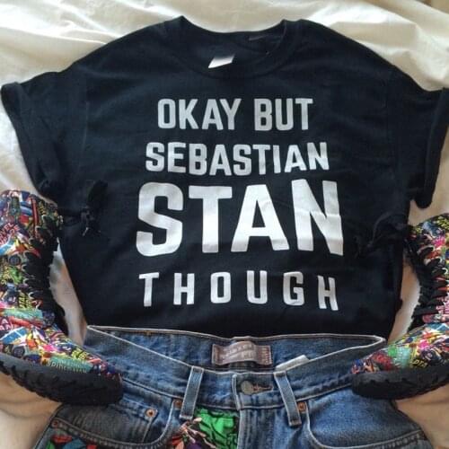 OK ay but Sebastian STAN though Womens Short sleeve Cotton Funny Letter print Graphic O neck Tshirt Drop shipping