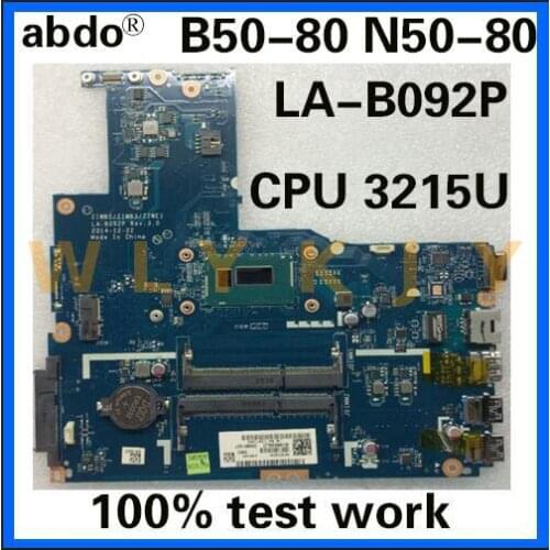 Abdo ZIWB2/ZIWB3/ZIWE1 LA-B092P motherboard for Lenovo B50-80 N50-80 notebook motherboard CPU 3215U DDR3 100% test work