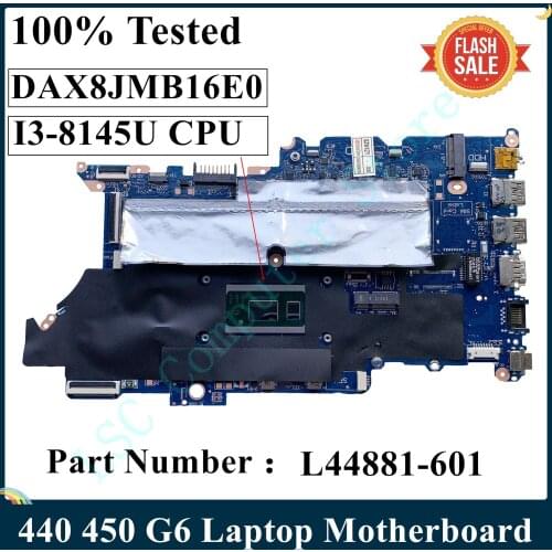 LSC For HP 440 G6 450 G6 Laptop Motherboard DAX8JMB16E0 L44881-601 L44881-001 I3-8145U CPU 100% Tested Fast Ship