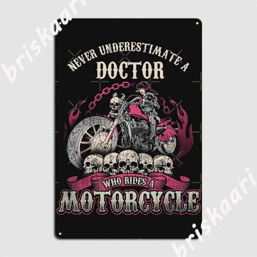 Doctor Biker Chick Gift Never Underestimate Motorcycle Metal Signs Club Bar Wall Decor Club Home Designing Tin sign Posters