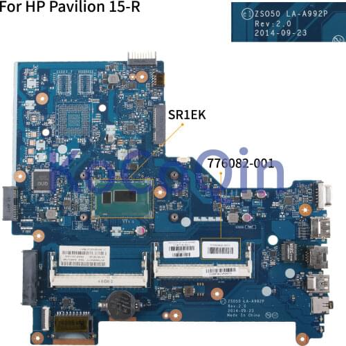 KoCoQin Laptop motherboard For HP Pavilion 15-R 250 G3 Core I3 Mainboard ZS050 LA-A992P 776082-001 776082-501 CPU SR1EK
