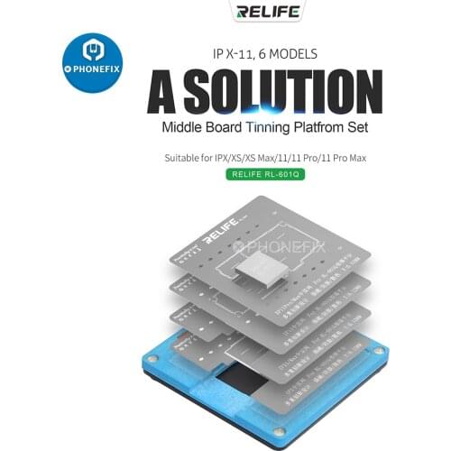 RELIFE RL-601Q BGA Reballing Stencil for iPhone X-11Pro Max Middle Board Tin Planting Platform Middle Layer Tinning Platform Set