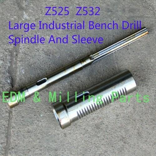 1 Set CNC Milling Machine Heavy Industrial Bench Drill Parts Spindle and Sleeve Z525 Z532 For Bridgeport Mill Part