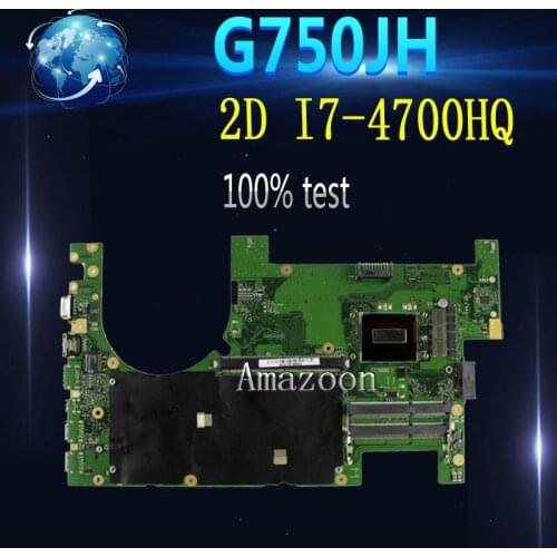 Amazoon G750JH Laptop motherboard For Asus G750JH G750JW G750JX G750J G750 Test original mainboard 2D I7-4700HQ
