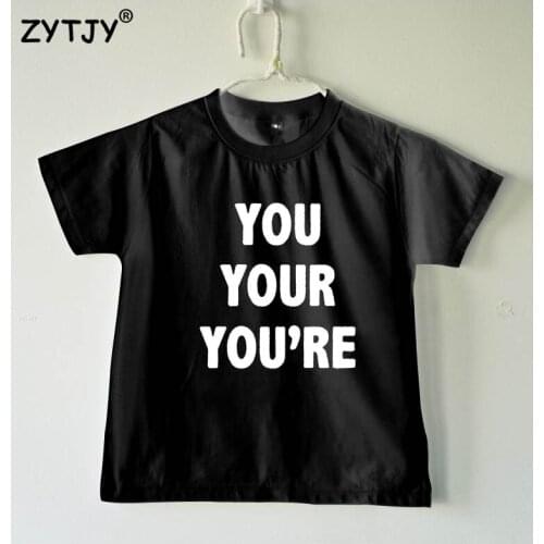 You Your You're Letters Print Kids tshirt Boy Girl shirt Children Toddler Clothes Funny Top Tees Z-78