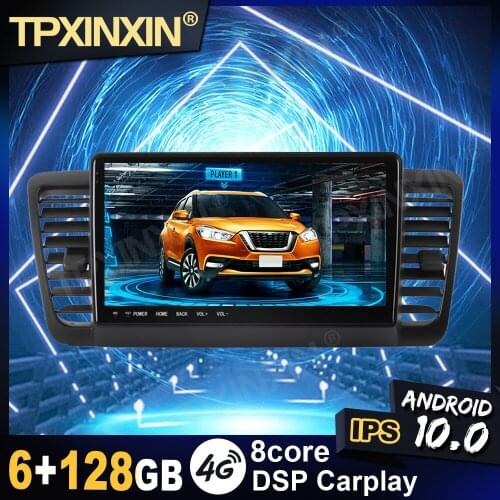DSP Android 10 6-128G For Subaru Legacy 2003-2009 Tape Recoder Player Head Unit Navigation GPS Auto Radio Multimedia IPS Carplay