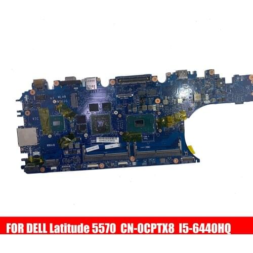 LA-C841P CN-0CPTX8 Motherboard for DELL Latitude 5570 E5570 DP/N:0CPTX8 ADP80 with I5-6440HQ 100% Fully Tested PAVILION SHELI