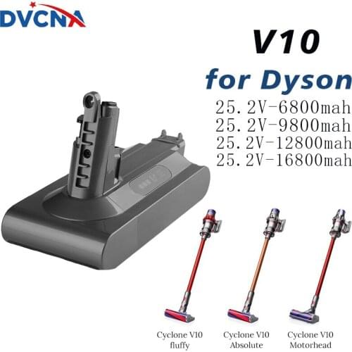 100% New 25.2V 16.8A Li-ion Vacuum Cleaner Rechargeable Battery for Dyson V10 Absolute V10 Fluffy Cyclone Motorhead SV10