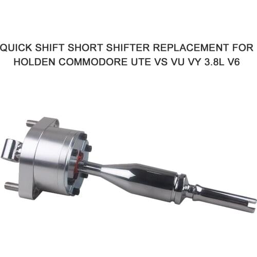 Quick S hift Short Sh ifter Replacement for Holden Commodore UTE VS VU VY 3.8L V6