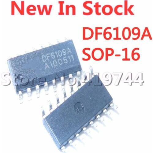 5PCS/LOT DF6109A SOP-16 SMD LCD high voltage board chip In Stock NEW original IC