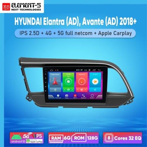 ELEMENT-5 9" 2G+32G Android 10 4G WIFI RDS DSP Car Radio For HYUNDAI Elantra (AD), Avante (AD) 2018+ Navigation GPS